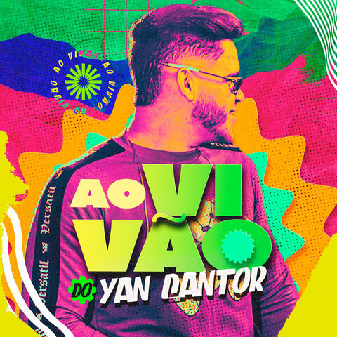 Ao Vivão do Yan Cantor