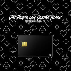 Vai Pagar Com Cartão Black