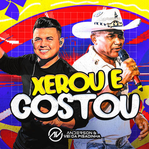 Xerou e Gostou