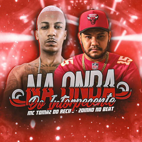 Na Onda do Intorpecente