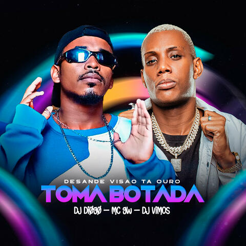 Desande Visão Tá Ouro - Toma Botada