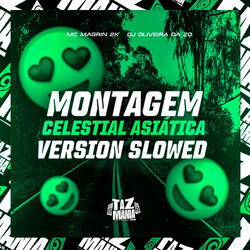 Montagem Celestial Asiática