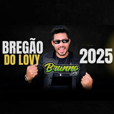 Bregão do Lovy 2025