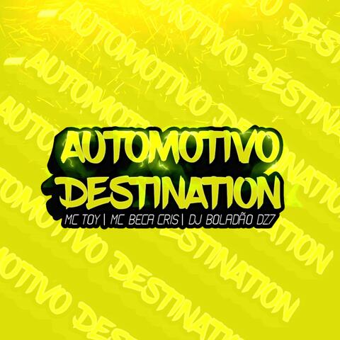 Automotivo Destination