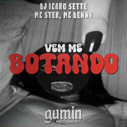 Vem Me Botando