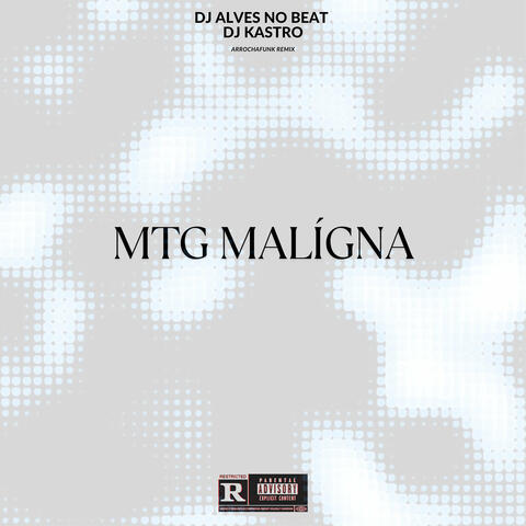 Mtg Malígna (Arrochafunk Remix)