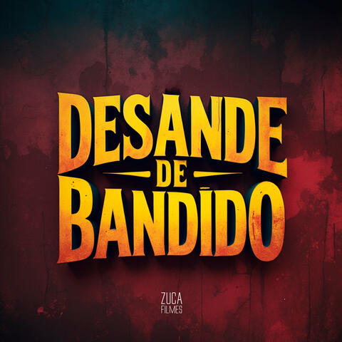 Desande de Bandido