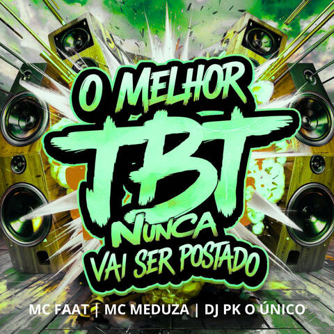 O Melhor Tbt Nunca Vai Ser Postado