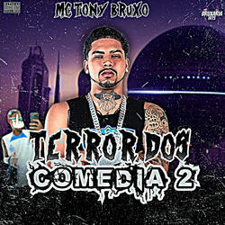 Terror dos Comedia 2
