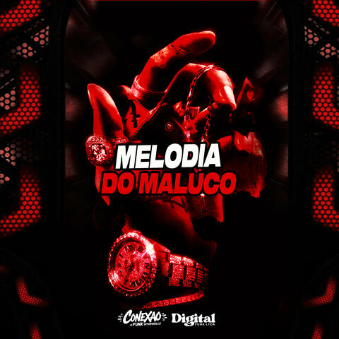 Melodia do Maluco