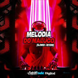 Melodia do Maluco