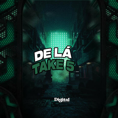 De Lá Take 5