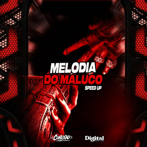 Melodia do Maluco [Speed Up]