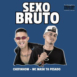 Sexo Bruto