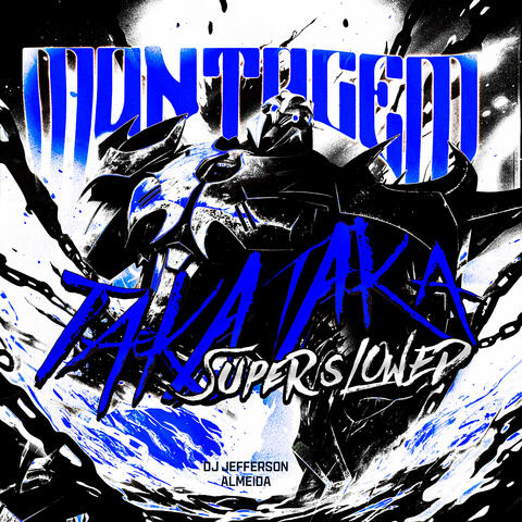 Montagem Taka Taka (Super Slowed)