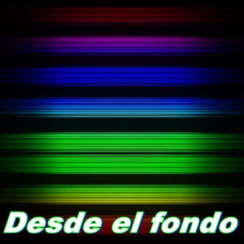 Desde el Fondo