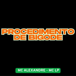 Procedimento de Bigode