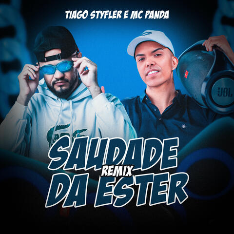 Saudade da Ester Remix
