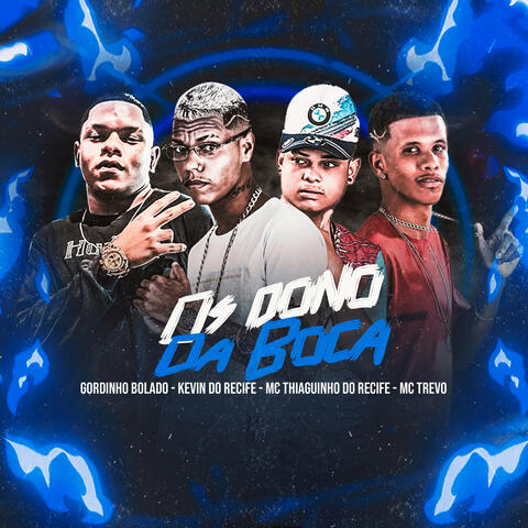 Os Donos da Boca