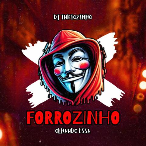 Forrozinho Olhando Essa