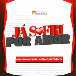Já Sofri por Amor