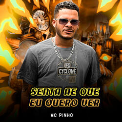 Senta Ae Que Eu Quero Ver