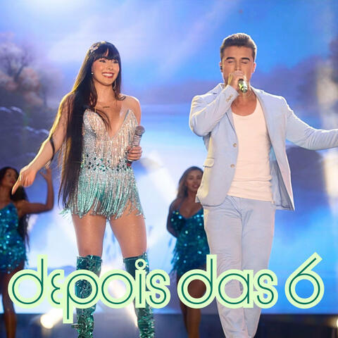 Depois das 6