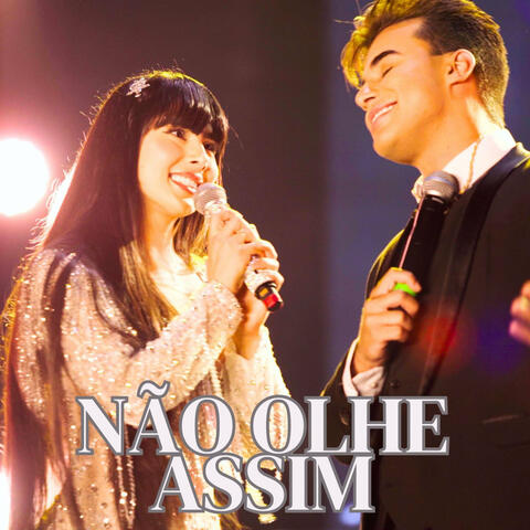 Não Olha Assim