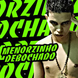 Menorzinho Debochado