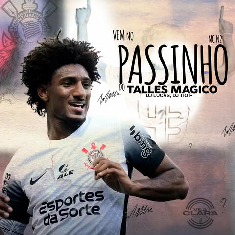 Vem no Passinho do Talles Magico