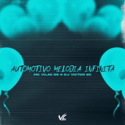Automotivo Melodia Infinita