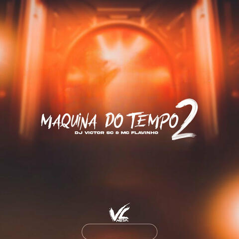 Maquina do Tempo 2