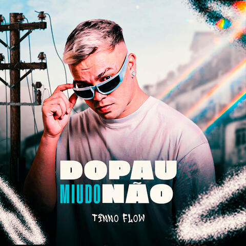 Do Pau Miudo Não