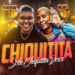 Chiquitita Sobe Chiquitita Desce