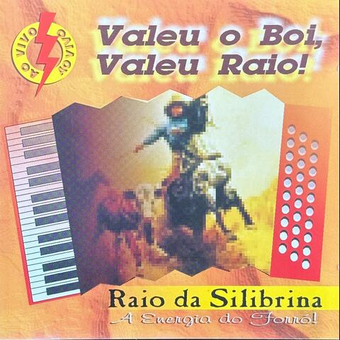 Valeu o Boi, Valeu Raio!
