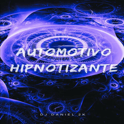 Automotivo Hipnotizante