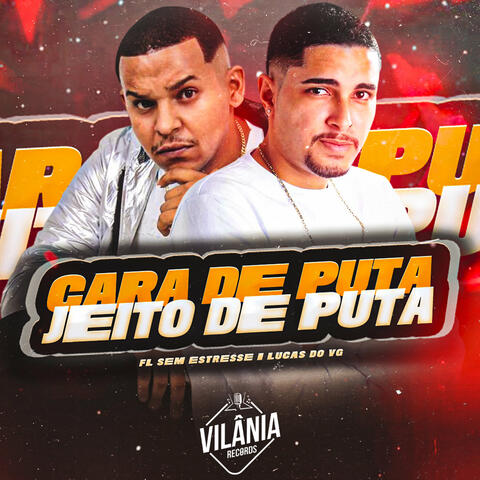 Cara de Puta Jeito de Puta