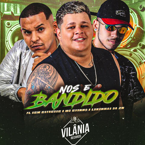 Nós É Bandido