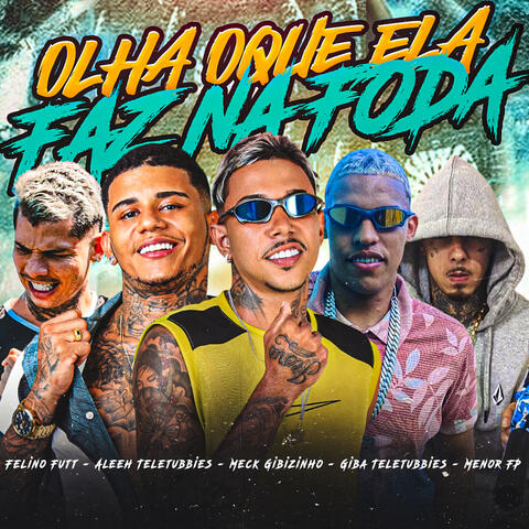 Olha o Que Ela Faz na Foda