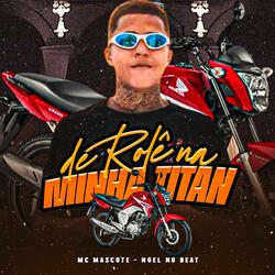 De Rolê na Minha Titan