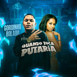 Quando Toca Putaria