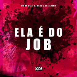 Ela É do Job