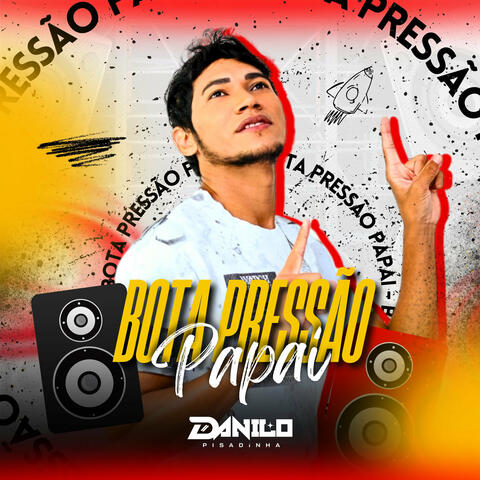 Bota Pressão Papai