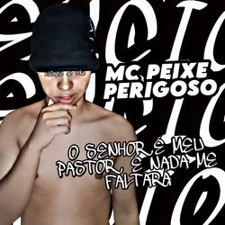 O Senhor É Meu Pastor e Nada Me Faltará (feat. MANO HARI & EO NANY)