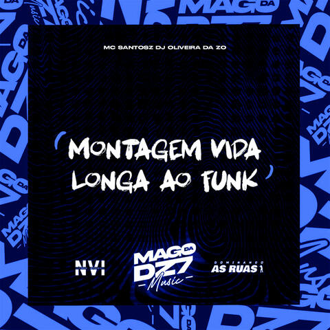 Montagem Vida Longa Ao Funk