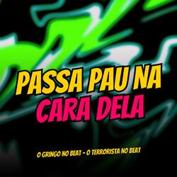 Passa Pau na Cara Dela