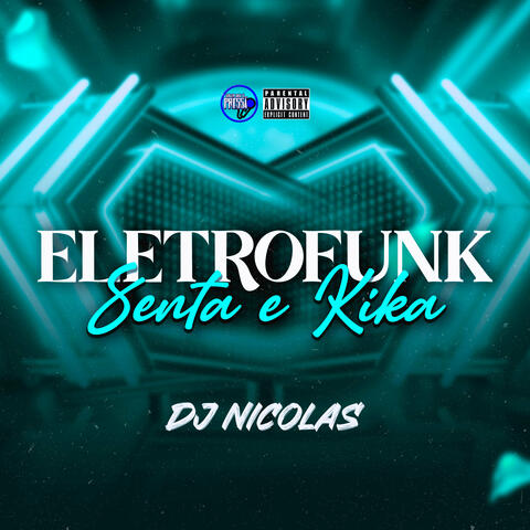 Eletrofunk Senta e Kika