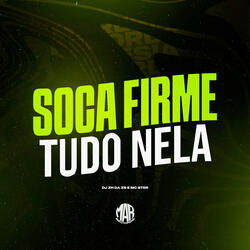 Soca Firme Tudo Nela