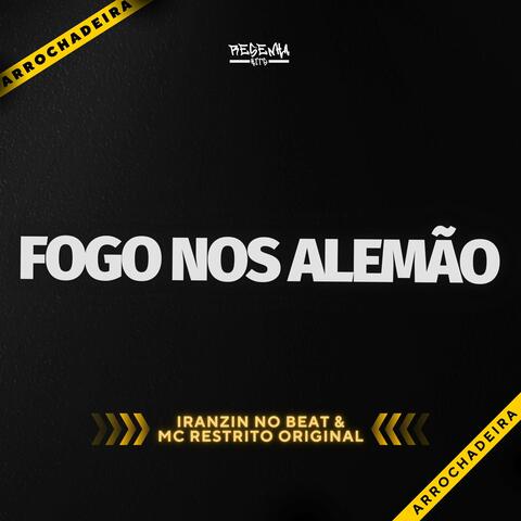 Fogo nos Alemão (Arrochadeira)