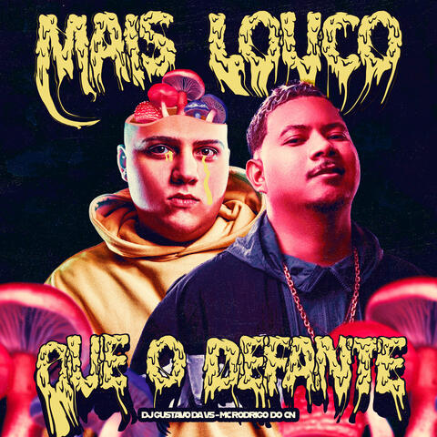 Mais Louco Que o Defante